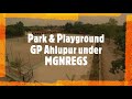 Park  playground gp ahlupur under mahatma gandhi nrega