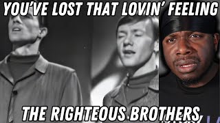 FIRST TIME HEARING The Righteous Brothers  You've Lost That Lovin’ Feeling | REACTION