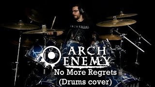 Arch Enemy - No More Regrets (Drums cover)