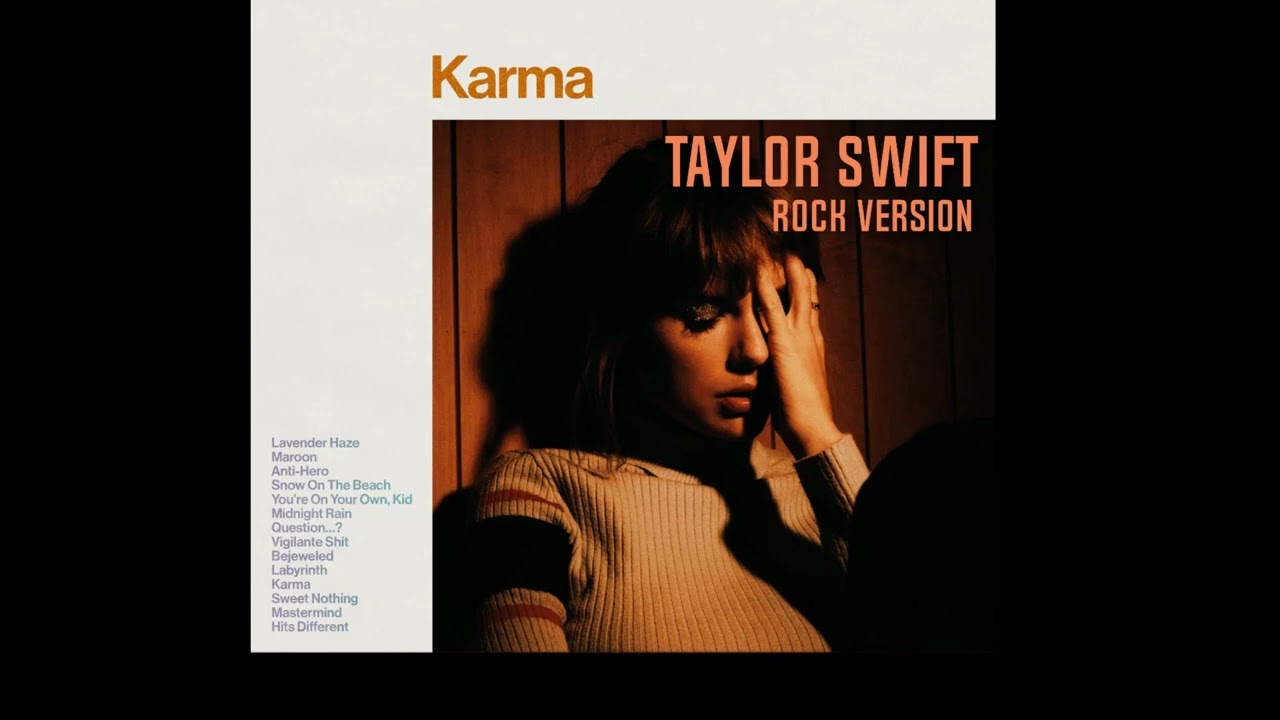 Taylor Swift - Karma Rock Version