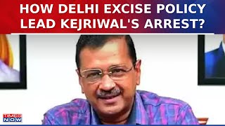 Exclusive: ED Arrests Arvind Kejriwal In Corruption Case, How Excise Policy Haunts AAP Leaders?