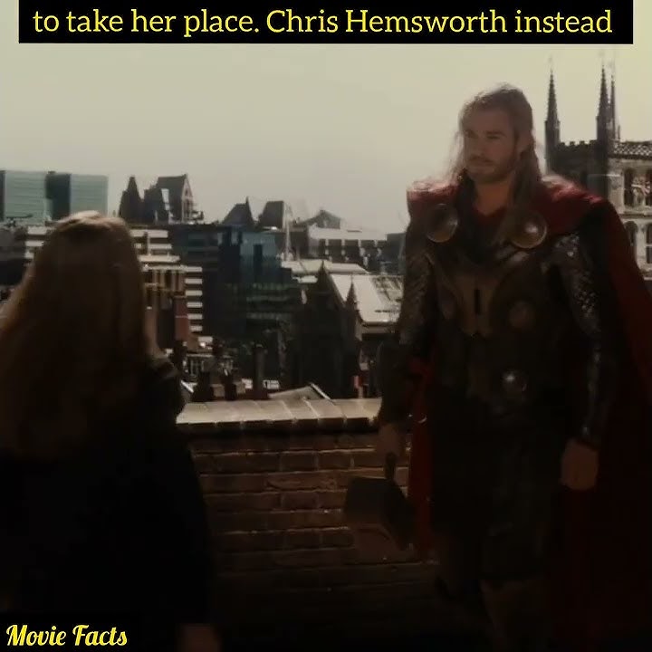 Did You Know In Thor The Dark Chris Hemsworth reshoot the final kiss scene with his wife