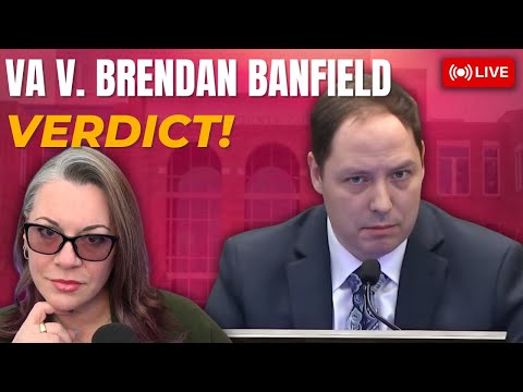 Thumbnail for VERDICT!!!! VA v. Brendan Banfield