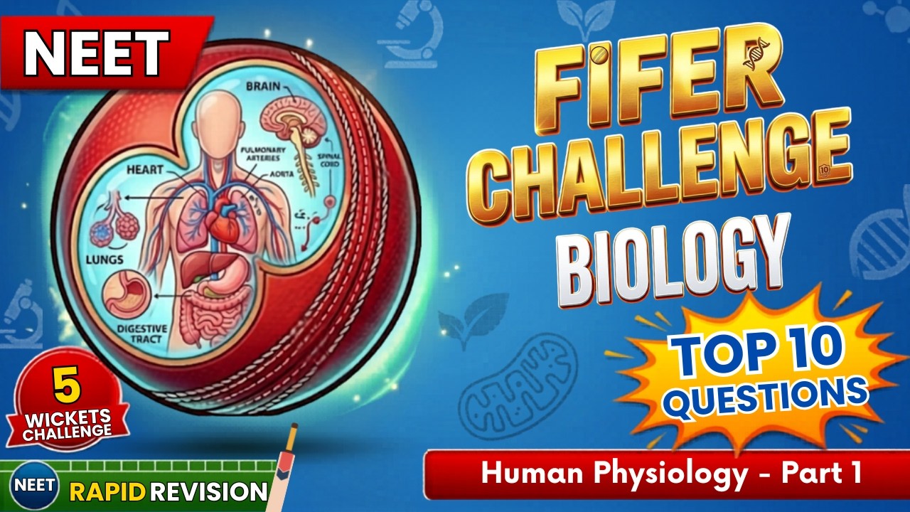 NEET 2026: Human Physiology (Part 1) | Top 10 Most Expected Questions - YouTube