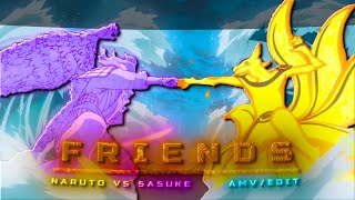 4K Naruto Vs Sasuke Amvedit - Friends