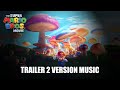 The super mario bros movie trailer 2 music version