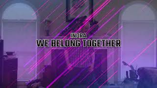 INDRA / WE BELONG TOGETHER