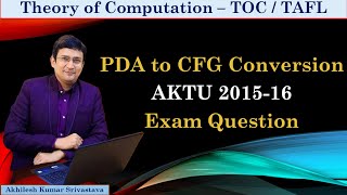 PDA to CFG Conversion - AKTU 2015-16 Exam question - Example 3 || TAFL PYQ thumbnail