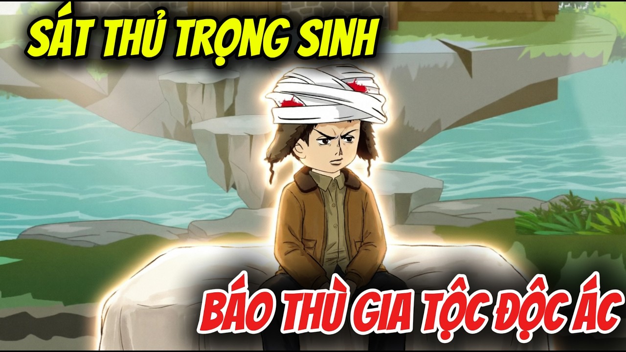 Vietsub | Sát Thủ Trọng Sinh: Báo Thù Gia Tộc Độc Ác | Gà Đi Sub