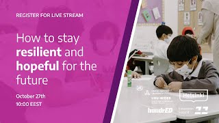 How To Stay Resilient and Hopeful for the Future | HundrED Innovation Summit 2022