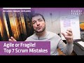 Agile or Fragile  Top 7 Scrum Mistakes with Ricardo Vargas