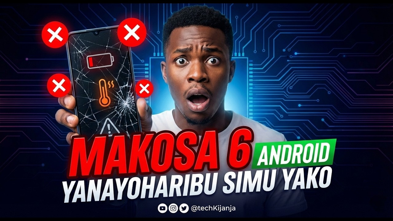 Android yako inaharibika bila wewe kujua!”
