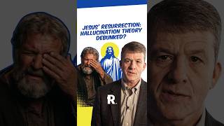 Jesus Resurrection: Hallucination Theory Debunked?