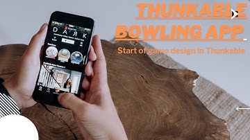 Thunkable - Game development bowling