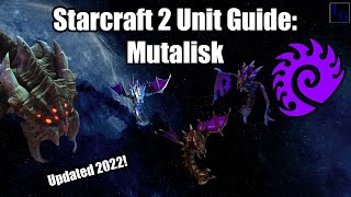 Starcraft 2 Zerg Unit Guide: Mutalisk | How to USE \& How to COUNTER | Learn to Play SC2