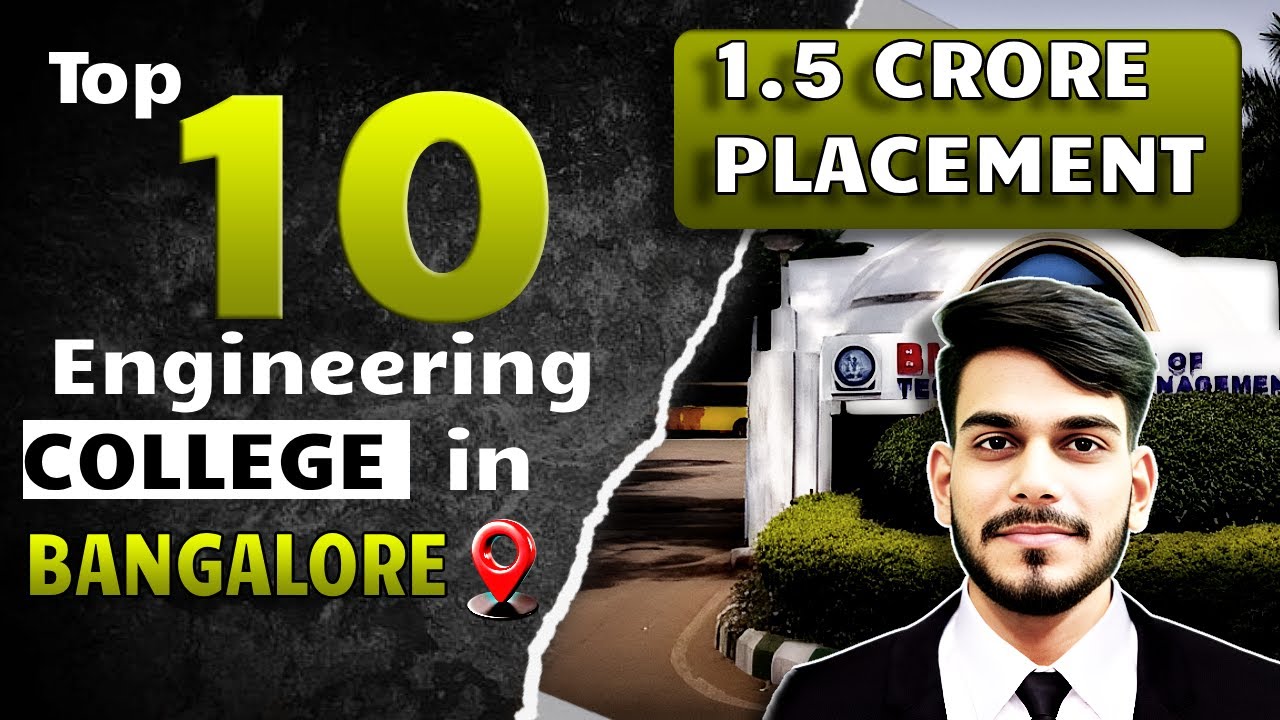 Top 10 Engineering Colleges in Bangalore | Complete Details ...