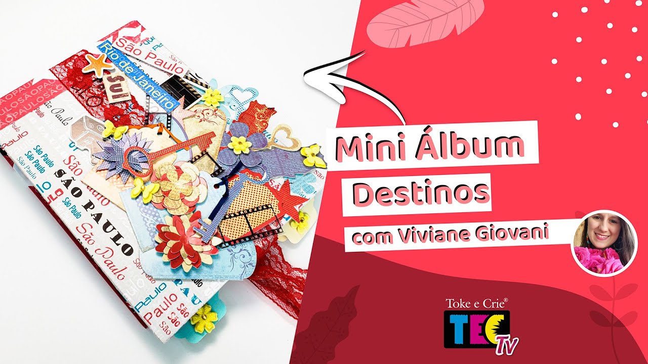 #TECTV - Mini Álbum Destinos com Viviane Giovani