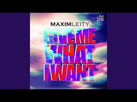 Give Me What I Want