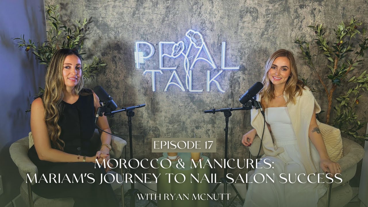 Morocco & Manicures: Mariam’s Journey to Nail Salon Success! | Petal Talk Ep. 17