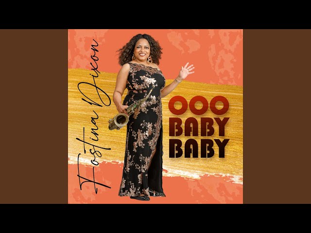 Fostina Dixon - Ooo Baby Baby