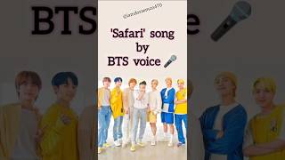 Download Lagu 'safari' song by BTS members' voice🎤🎶🤗#bts #jimin #jungkook #jin #taehyung #rm #jhope #suga #btsarmy MP3