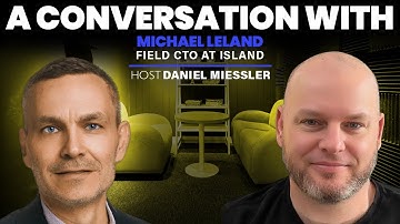 A conversation with Michael Leland At Island