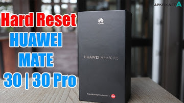 How To Hard Reset HUAWEI MATE 30 | 30 Pro