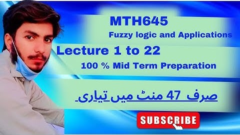 Mth645 midterm short video | mth645 lecture 1 to 22 | vu short lecture on Fuzzy | mth645 short lec