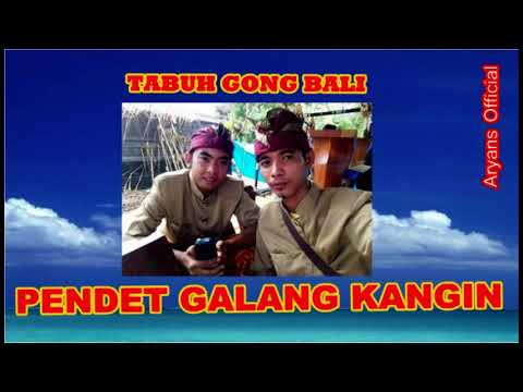 TABUH PENDET GALANG KANGIN ~ GONG BALI / Aryans Official