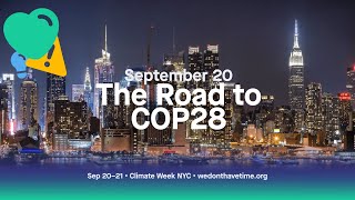 The Road to COP28 – Sep 20