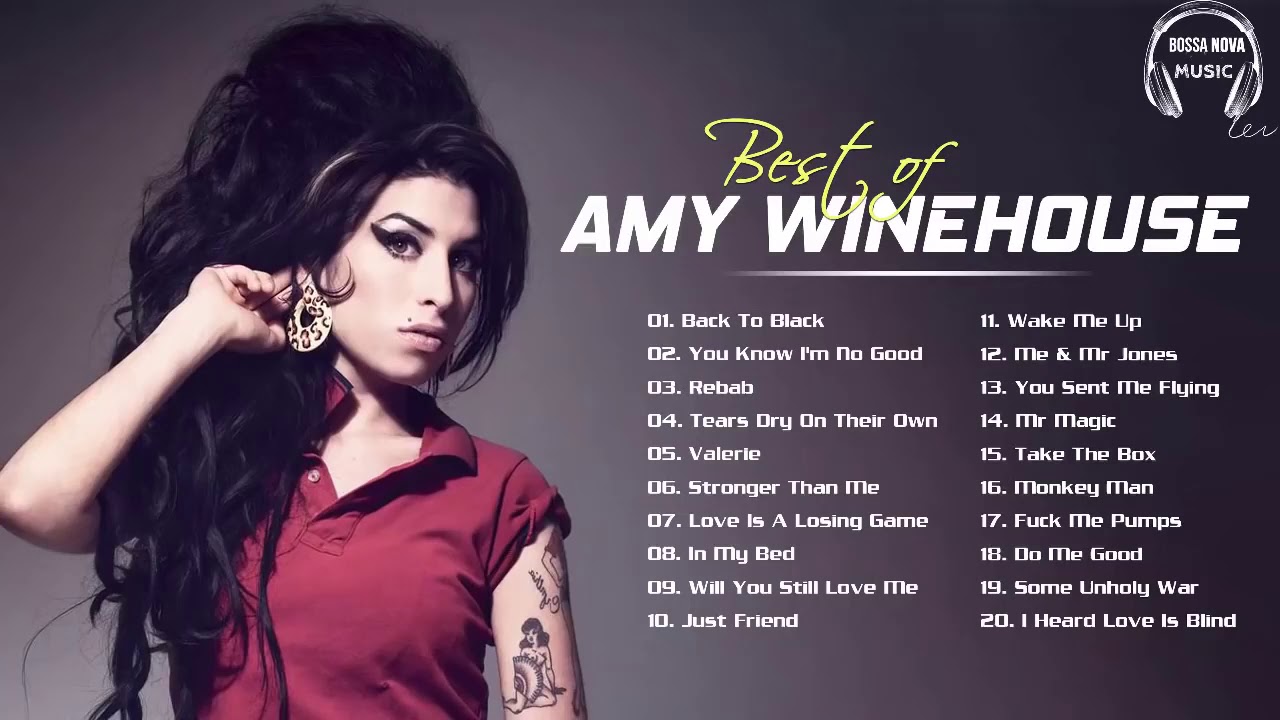 Amy Winehouse Greatest Hits Full Album 2020  The Best Of Amy Winehouse Hit Songs