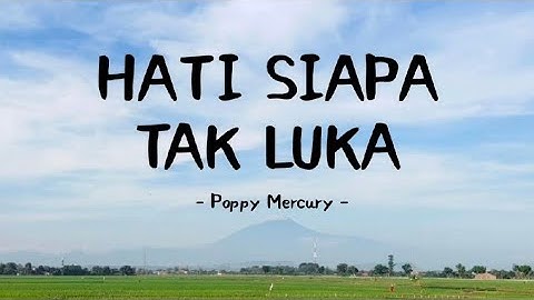 HATI SIAPA TAK LUKA - Poppy Mercury (Lirik) | Cover by Elma Bening #lagumalaysia #cover #liriklagu