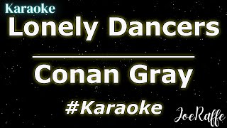 Conan Gray - Lonely Dancers (Karaoke)