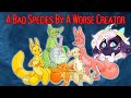 A bad species by a worse creator zaush original species