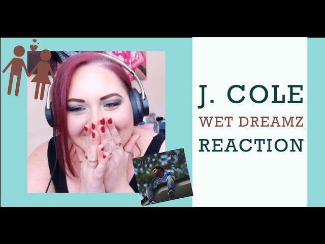 J  Cole - Wet Dreamz - REACTION