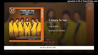 Los Bukis - Y Ahora Te Vas (Epicenter Bass)