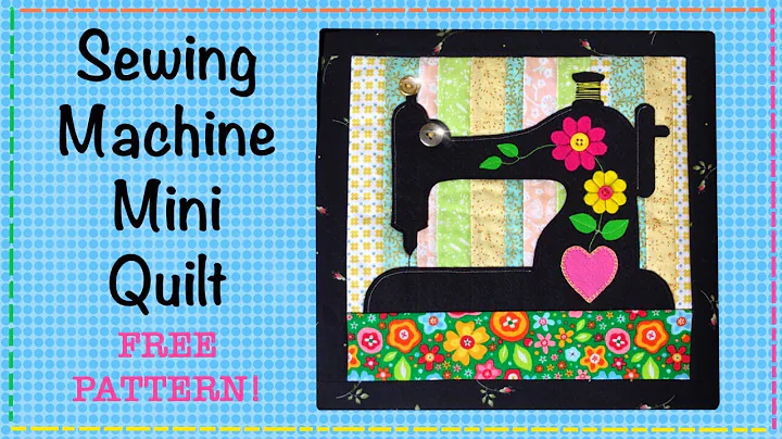 How to sew a Sewing machine mini quilt || FREE PAT...