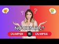 The power of time during no contact  dumper vs dumpee experience