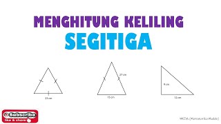 MENGHITUNG KELILING SEGITIGA (MATEMATIKA KELAS 4 SD)