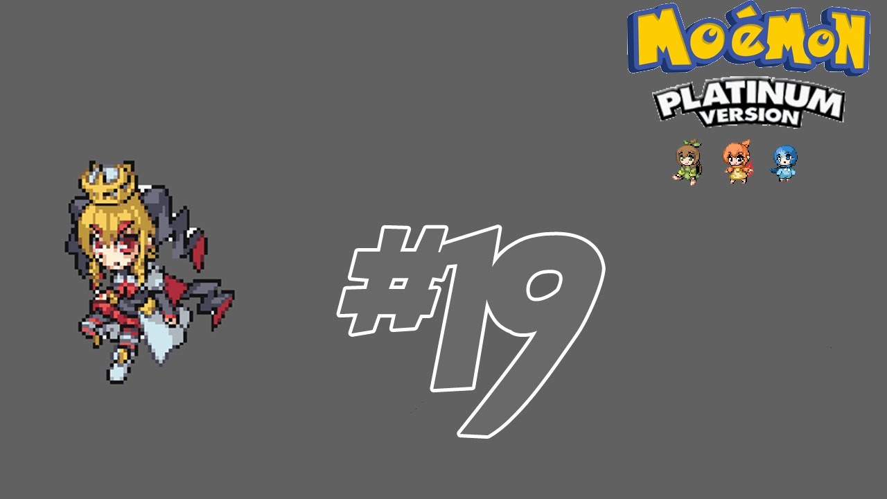 Moemon Platinum Playthrough #19