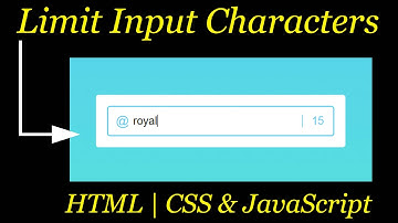 Limit Input Characters using HTML CSS & JavaScript