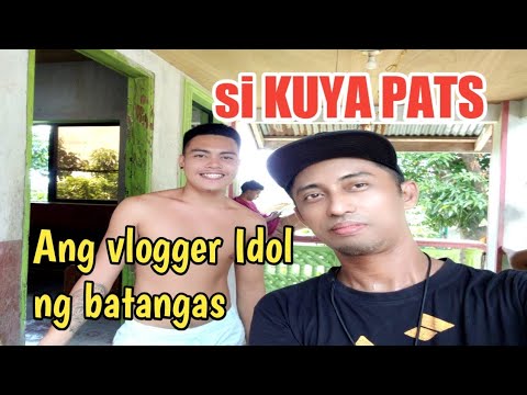 SI KUYA PATS VLOGGER NG CALATAGAN BATANGAS | CHAD SORIANO | CHADTV ...