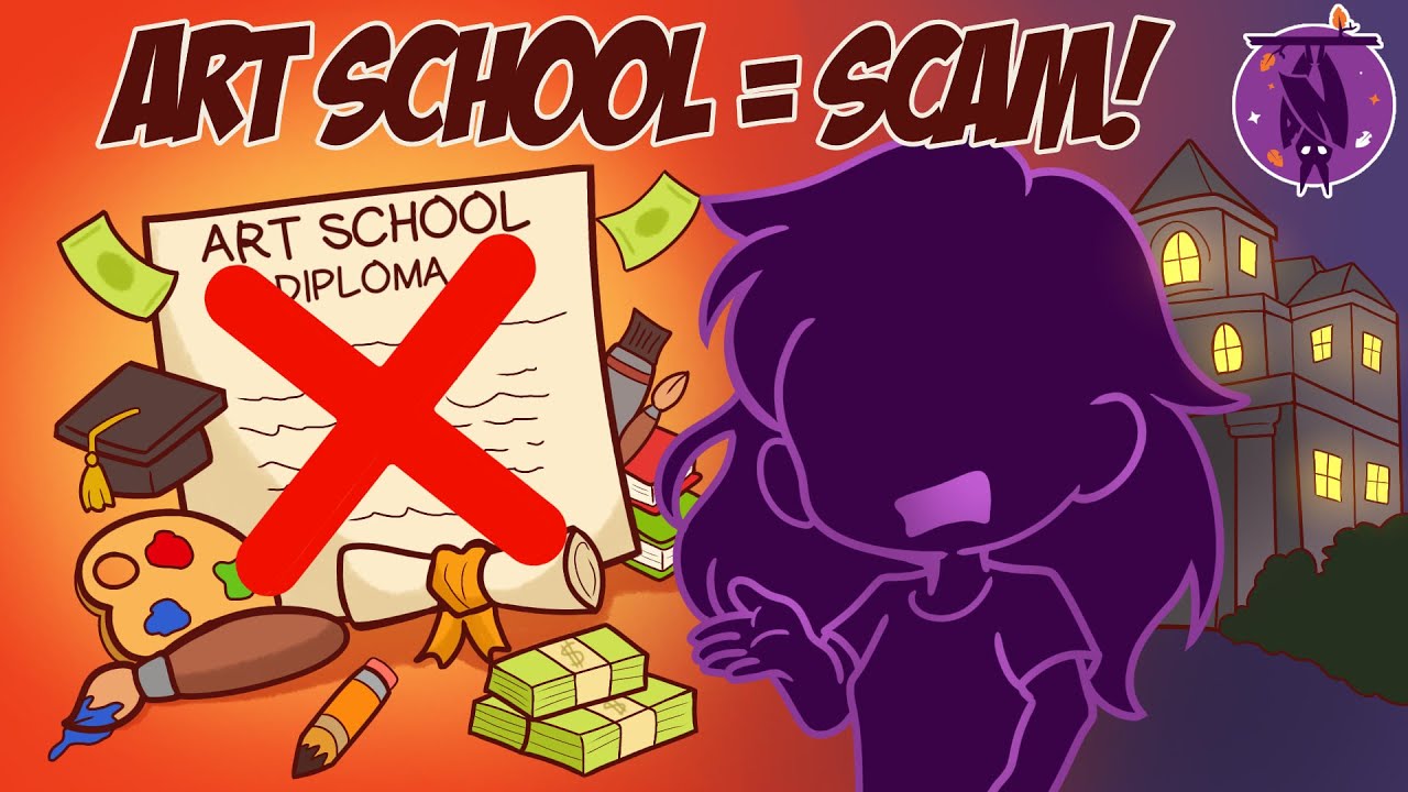 ART SCHOOL IS A SCAM