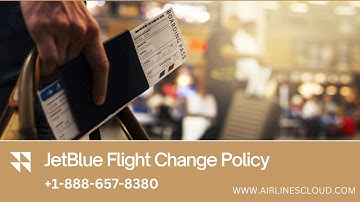 JetBlue Flight Change Policy