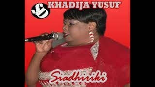 Siadhiriki - Khadija Yusuf with East African Melody