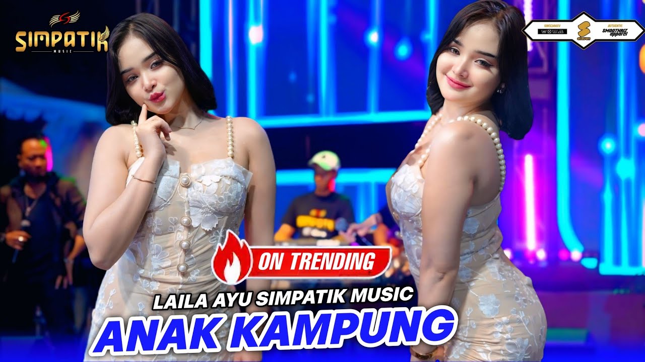 ANAK KAMPUNG - LAILA AYU - SIMPATIK MUSIC