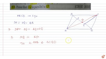 In a parallelogram ABCD, points P and Q are points of trisection of diagonal BD. Prove that CQ ...