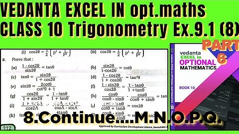 Vedanta Excel in Optional Mathematics class 10 | trigonometry|  ex.9.1 Q.no. 8 continue....