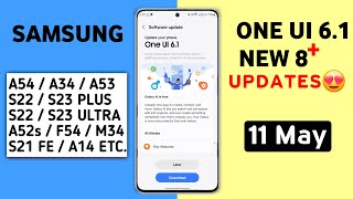 Samsung One Ui 6.1 New 8+ New Update | A54,M34,F54,S21 Fe,S23/S22 Plus,S22/S23 Ultra,A52s,A53,A34