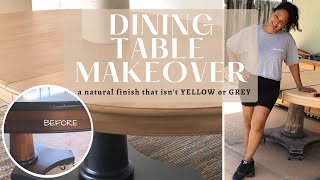 Dining Table Makeover Before And After | How To Create A Natural Wood Finish